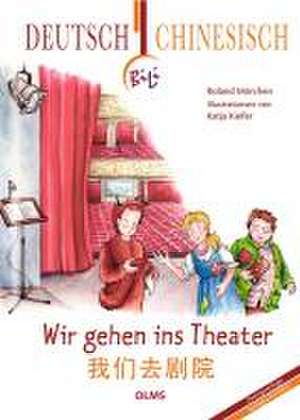 Wir gehen ins Theater de Roland Mörchen