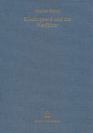 Kierkegaard und der Verführer de Walther Rehm