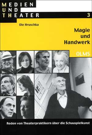 Magie und Handwerk de Ole Hruschka