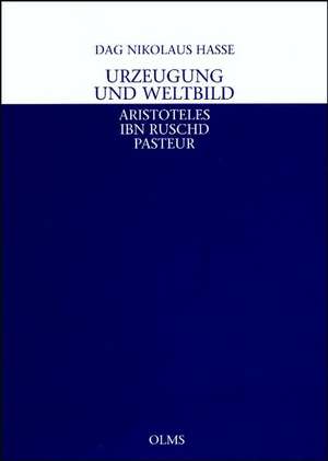 Urzeugung und Weltbild de Dag Nikolaus Hasse