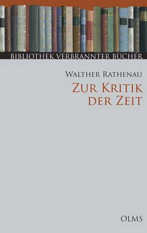 Zur Kritik der Zeit de Walther Rathenau