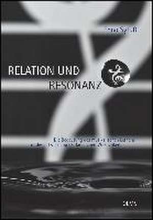 Relation und Resonanz de Enno Syfuß