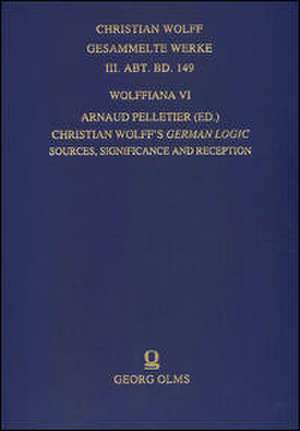 Christian Wolff's German Logic de Arnaud Pelletier