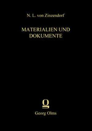 Materialien und Dokumente de Nikolaus Ludwig von Zinzendorf