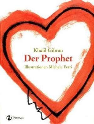 Der Prophet de Kahlil Gibran