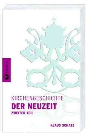 Kirchengeschichte der Neuzeit 2