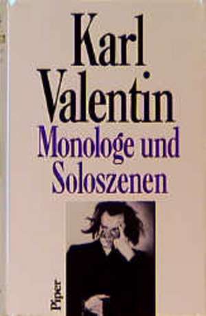 Monologen und Soloszenen de Karl Valentin