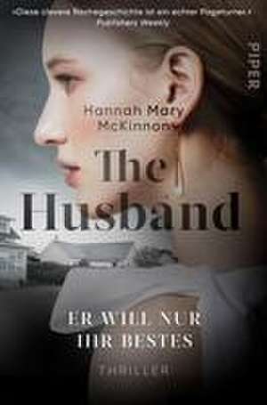 The Husband - Er will nur ihr Bestes de Hannah Mary McKinnon