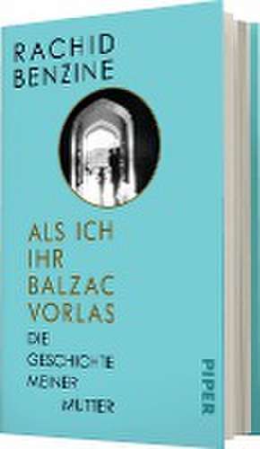 Als ich ihr Balzac vorlas de Rachid Benzine