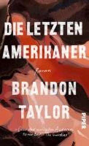 Die letzten Amerikaner de Brandon Taylor