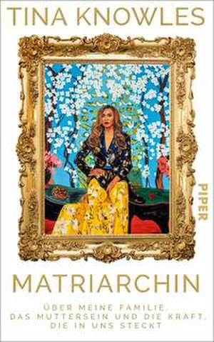 Matriarchin de Tina Knowles