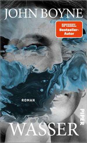 Wasser de John Boyne