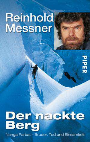 Der nackte Berg de Reinhold Messner