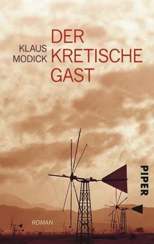 Der kretische Gast de Klaus Modick