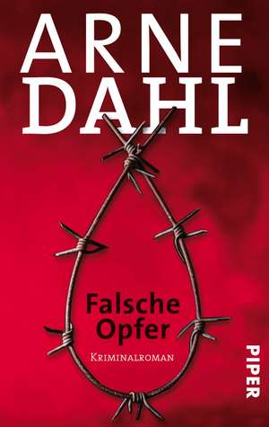 Falsche Opfer de Arne Dahl