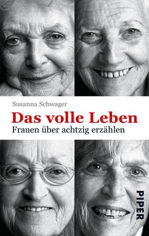 Schwager, S: Das volle Leben