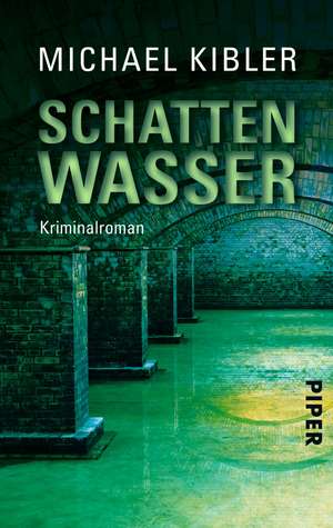 Schattenwasser de Michael Kibler