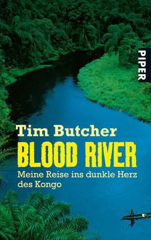 Blood River de Tim Butcher