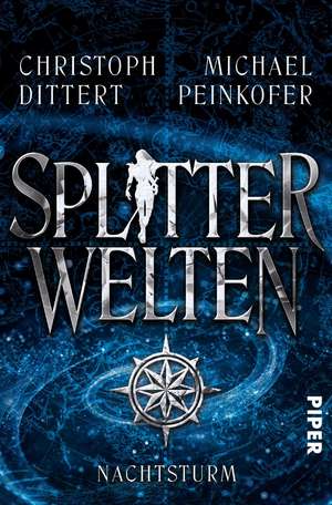 Splitterwelten de Michael Peinkofer