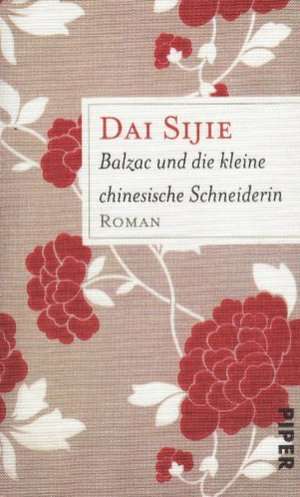 Sijie, D: Balzac und die kleine chinesische Schneiderin