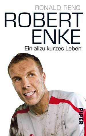 Robert Enke de Ronald Reng