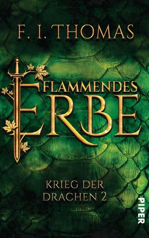 Flammendes Erbe de F. I. Thomas