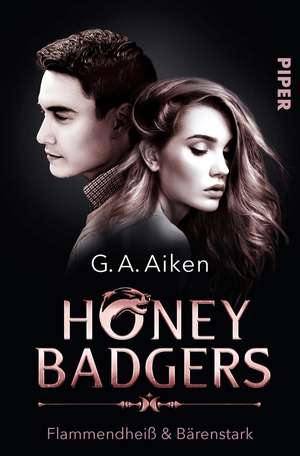 Honey Badgers de G. A. Aiken