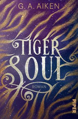 Tiger Soul de G. A. Aiken