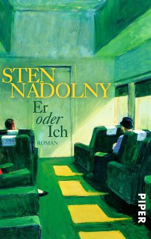 Er oder Ich de Sten Nadolny