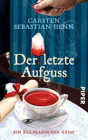 Der letzte Aufguss de Carsten Sebastian Henn