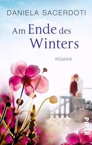 Am Ende des Winters de Daniela Sacerdoti