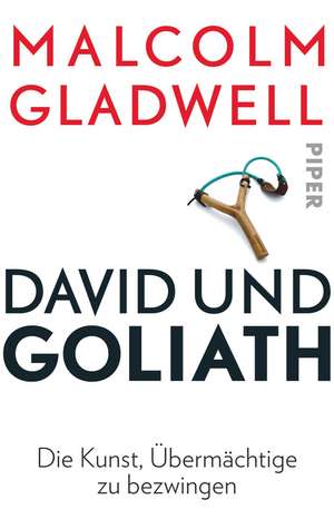 David und Goliath de Malcolm Gladwell