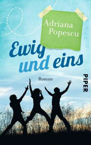 Ewig und eins de Adriana Popescu