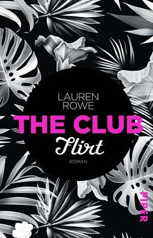 The Club - Flirt de Lauren Rowe