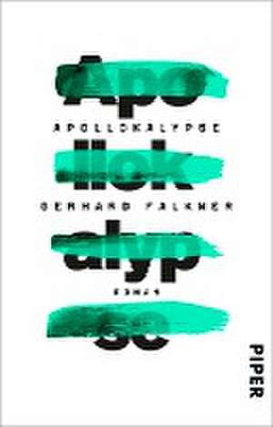 Apollokalypse de Gerhard Falkner