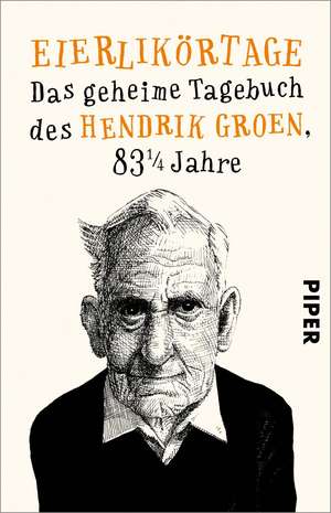 Eierlikörtage de Hendrik Groen