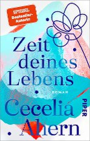 Zeit deines Lebens de Cecelia Ahern