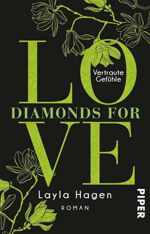 Diamonds For Love - Vertraute Gefühle de Layla Hagen