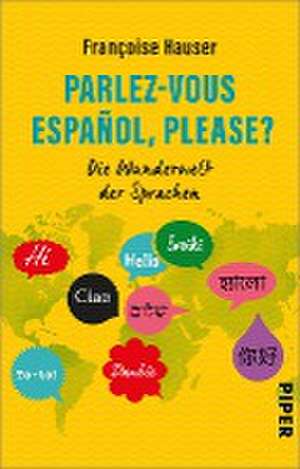 Parlez-vous español, please? de Françoise Hauser