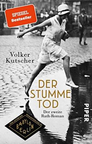 Der stumme Tod de Volker Kutscher