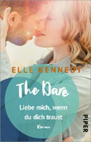 The Dare - Liebe mich, wenn du dich traust de Elle Kennedy