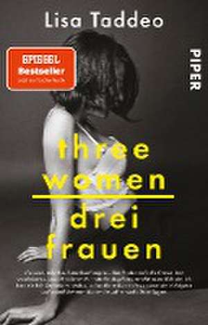 Three Women - Drei Frauen de Lisa Taddeo