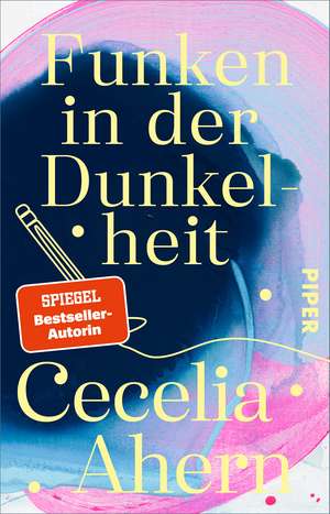 Funken in der Dunkelheit de Cecelia Ahern