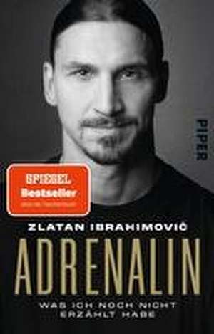 Adrenalin de Zlatan Ibrahimovic