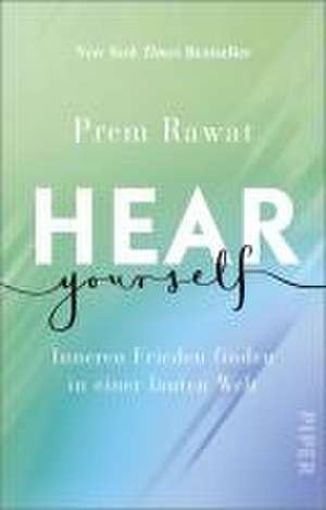 Hear Yourself de Prem Rawat