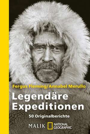 Legendäre Expeditionen de Fergus Fleming