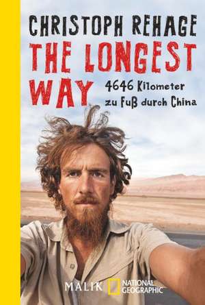 The Longest Way de Christoph Rehage