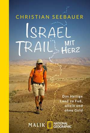 Israel Trail mit Herz de Christian Seebauer