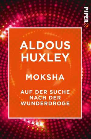 Moksha de Aldous Huxley