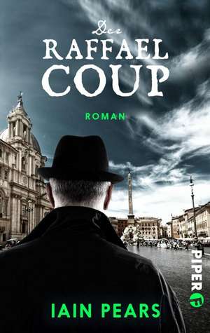 Der Raffael-Coup de Iain Pears
